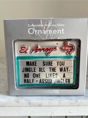 El Arroyo Austin, Texas Half-Assed Jingler Mercury Glass Christmas Ornament NEW
